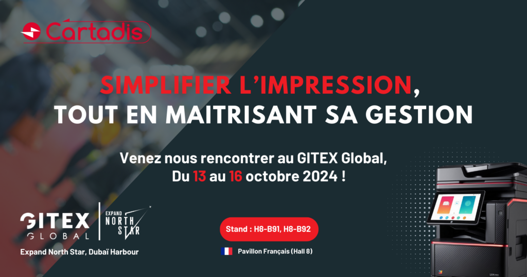 Cartadis - Cartadis au Salon GITEX GLOBAL 2024 de Dubaï  - FR 1