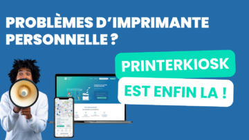 PrinterKiosk débarque en France !